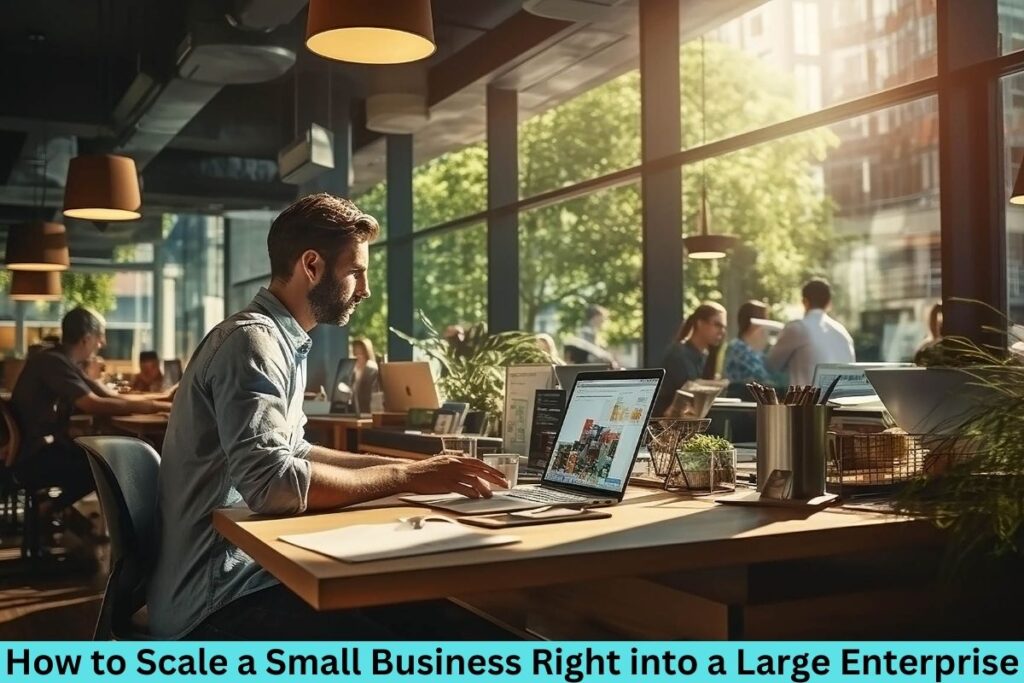 How to Scale a Small Business